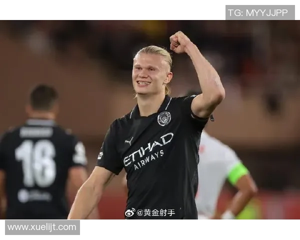 哈兰德闪耀全场曼城狂胜莱比锡创欧冠历史新篇