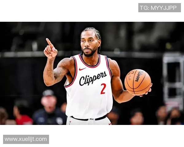 莱昂纳德轮休引发热议快船因违规遭联盟警告处理